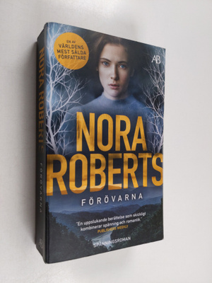 Nora Roberts : Förövarna : spänningsroman