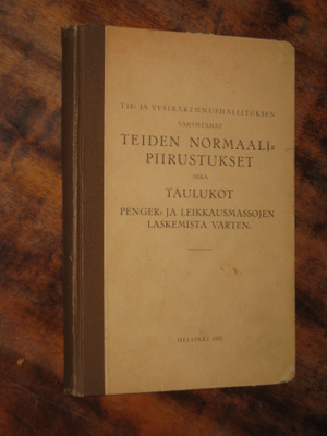teiden normaalipiirustukset sekä taulukot  1932