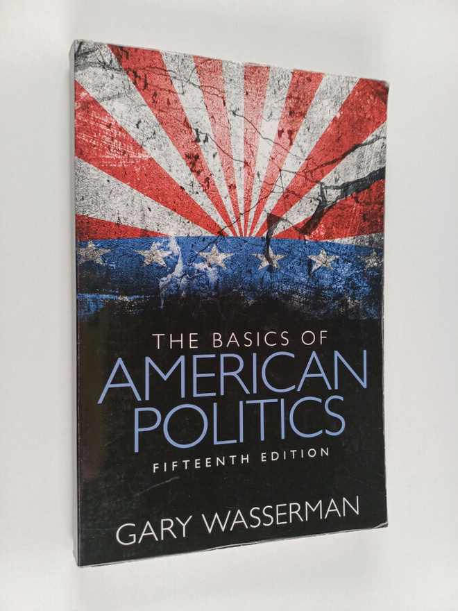 Gary Wasserman : The basics of American politics