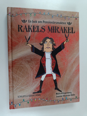 Malin Klingenberg : Rakels mirakel