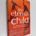 Clive Bromhall : The Eternal Child : An Explosive New The... - pikkukuva 1