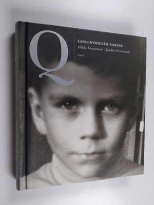 Jaakko Heinimäki ym. : Q : lauluntekijän tarina