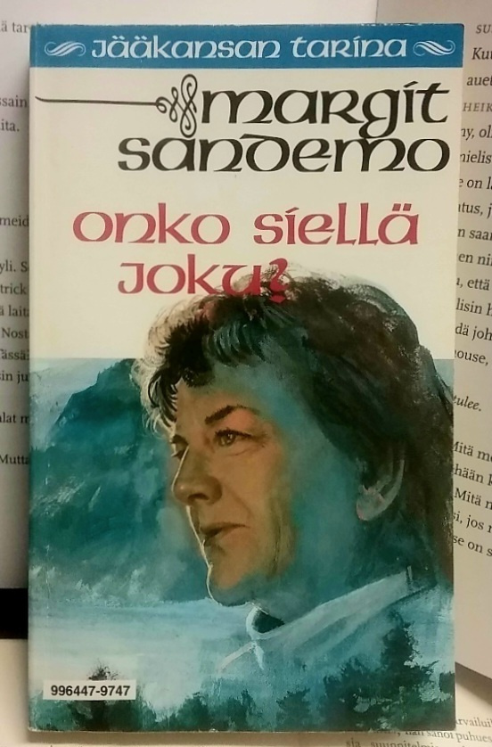 Margit Sandemo - Onko siellä joku? (pokkari)