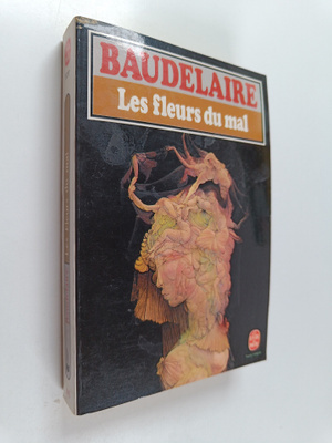 Charles Baudelaire : Les fleurs du mal