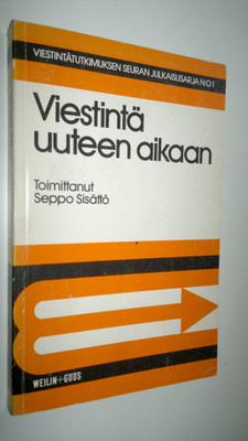 Seppo (toim.) Sisättö : Viestintä uuteen aikaan