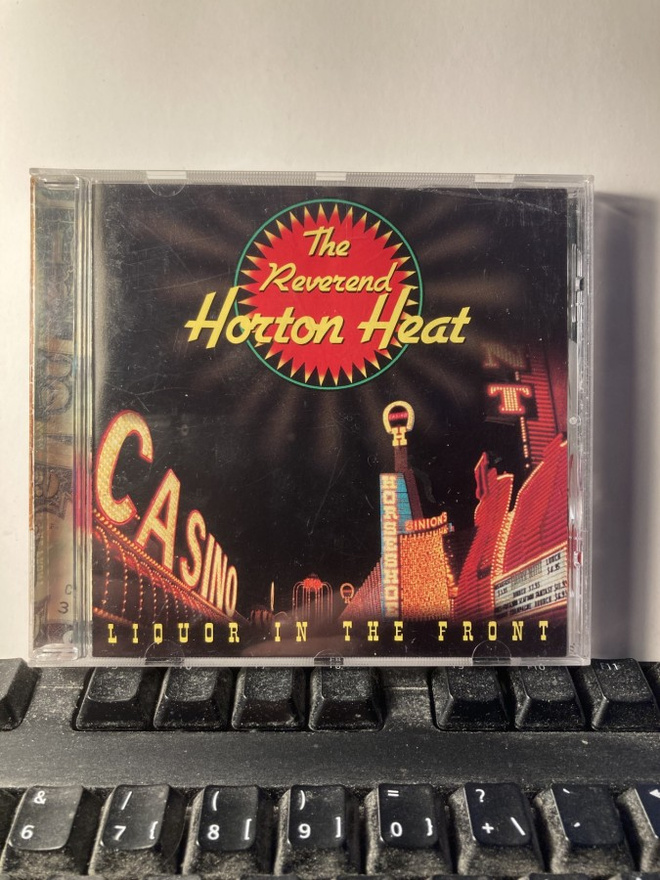THE REVEREND HORTON HEAT: Liquor In The Front, CD