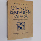 Edvin Wiren : Uskon ja rakkauden kylvöä : Helsingin diako... - pikkukuva 1