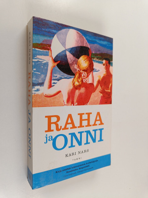 Kari Nars : Raha ja onni