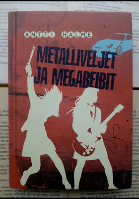 Antti Halme - Metalliveljet ja megabeibit (sid.)