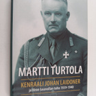 Martti Turtola : Kenraali Johan Laidoner ja Viron tasaval... - pikkukuva 1