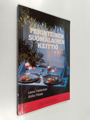 Leena Heikkinen : Perinteinen suomalainen keittiö