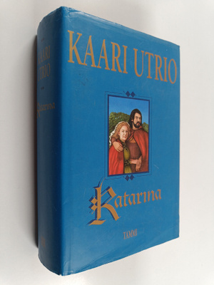 Kaari Utrio : Katarina