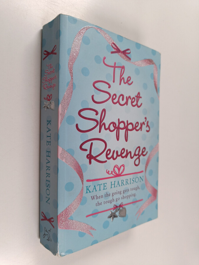 Kate Harrison : The secret shopper's revenge