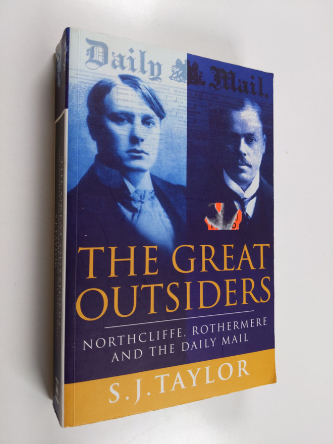 Sally J. Taylor : The Great Outsiders - Northcliffe, Roth...