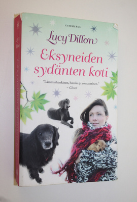 Lucy Dillon : Eksyneiden sydänten koti