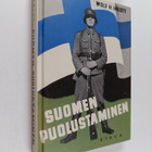 Wolf H. Halsti : Suomen puolustaminen : Suomen puolustusk... - pikkukuva 1