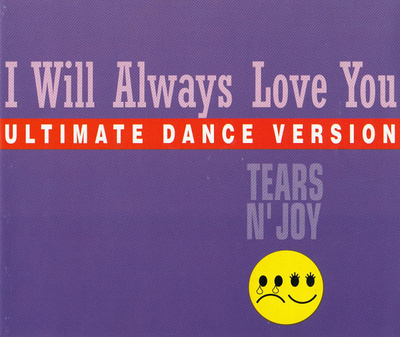 Tears N' Joy - I Will Always Love You (CD) HYVÄ KUNTO!!