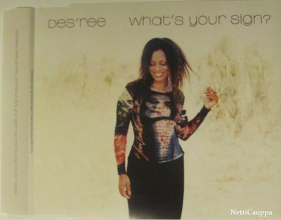 Des'ree • What's Your Sign? PROMO CD-Single