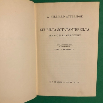 Atteridge: Suurilta sotatantereilta. 1.p. 1928.