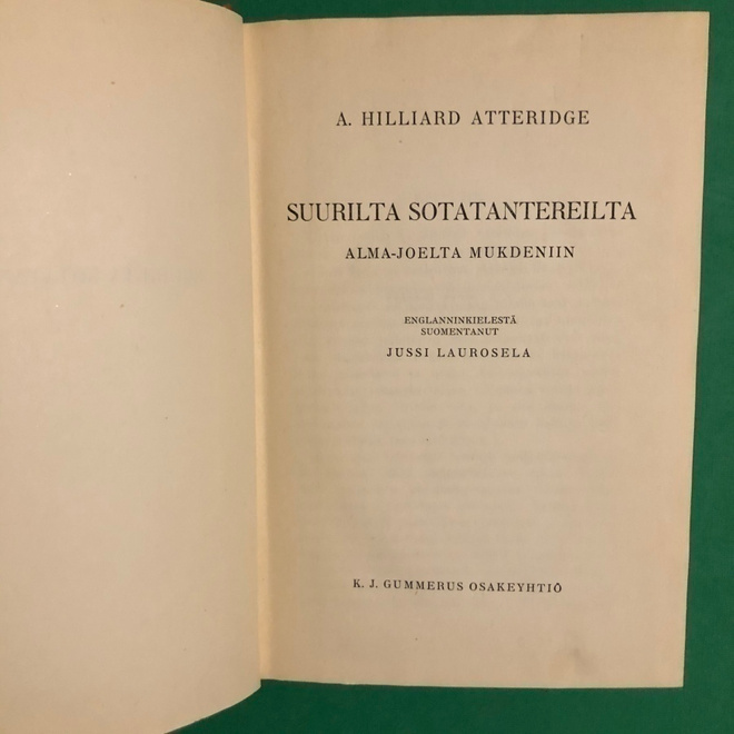 Atteridge: Suurilta sotatantereilta. 1.p. 1928.