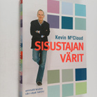Kevin McCloud : Sisustajan värit : ammattilaisten väri-id... - pikkukuva 1
