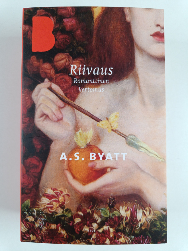 A.S. Byatt : Riivaus : romanttinen kertomus