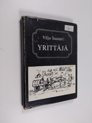Viljo Suutari : Yrittäjä : Romaani