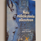 Riitta (toim.) Turunen : Naisnäkökulmia oikeuteen - pikkukuva 1