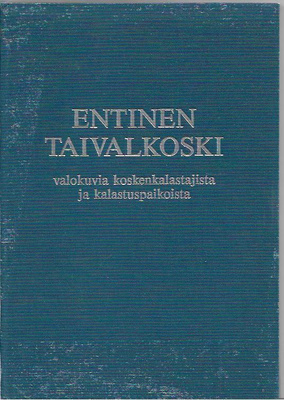 Entinen Taivalkoski - Pentti Ylimaunu
