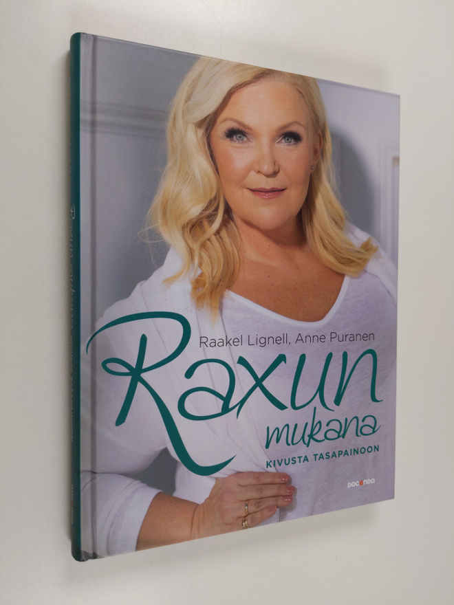 Raakel Lignell : Raxun mukana : kivusta tasapainoon