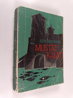 Tenhunen Eeva : Mustat kalat