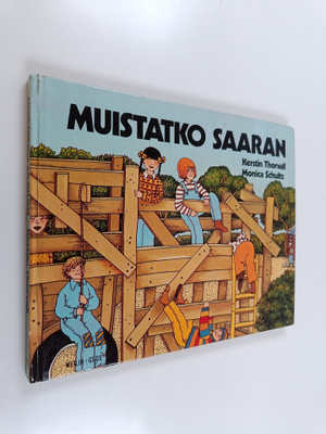 Kerstin Thorvall : Muistatko Saaran