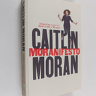 Caitlin Moran : Moranifesto - pikkukuva 1