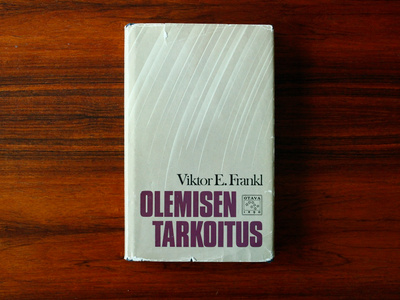 Viktor E. Frankl - Olemisen tarkoitus (Otava)