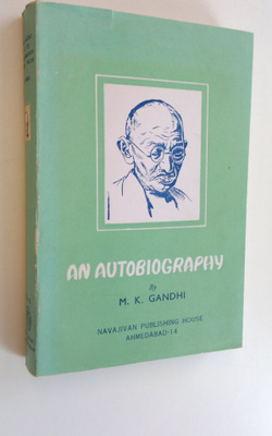 M. K. Gandhi : The story of my experiments with truth : A...