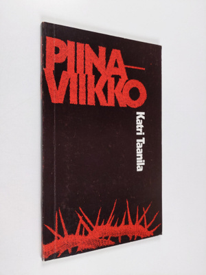 Katri Taanila : Piinaviikko