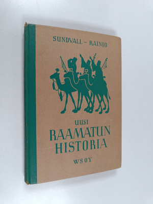 F. W. Sundwall : Uusi raamatun historia : kansan opetusta...