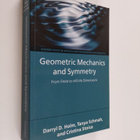 Darryl D. Holm : Geometric mechanics and symmetry : from ... - pikkukuva 1