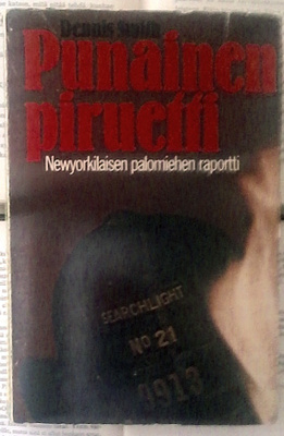 Denis Smith - Punainen piruetti: Newyorkilaisen... (nid.)