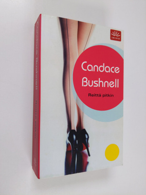 Candace Bushnell : Reittä pitkin