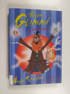 Andy Stanton : Herra Gummi ja voimakivet