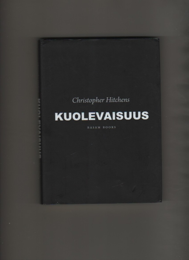 Hitchens, Chr: Kuolevaisuus, Basam Books 2013, skp., K3