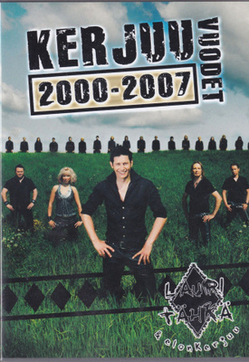 Lauri Tähkä & Elonkerjuu -Kerjuu Vuodet 2000-2007