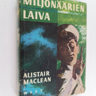 Alistair MacLean : Miljonäärien laiva - pikkukuva 1