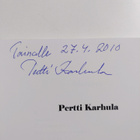 Pertti Karhula : Jossain tänään (signeerattu, tekijän omi... - pikkukuva 3