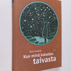 Risto Heikkilä : Kun minä katselen taivasta - pikkukuva 1