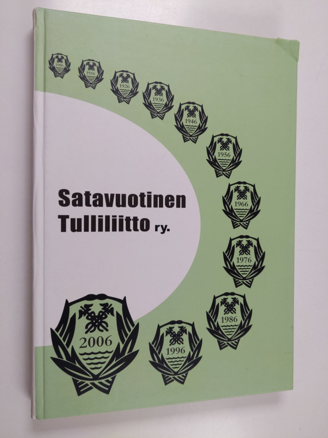 Tauno Taipalus : Satavuotinen tulliliitto ry