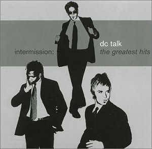 Dc Talk: Intermission: The Greatest Hits -cd