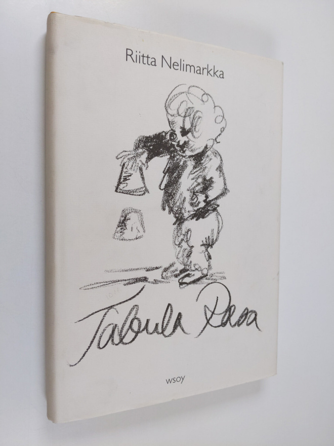Riitta Nelimarkka : Tabula Rasa : runoja ja piirroksia
