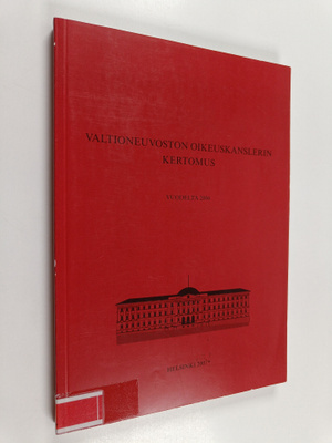Valtioneuvoston oikeuskanslerin kertomus oikeuskanslerin ...